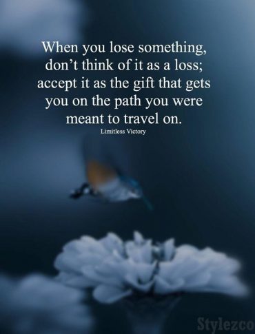 When you Lose Something Don't Think - Travel Quotes