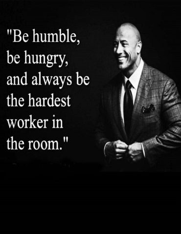 Be Humble Be Hungry - Best Quotes Sayings