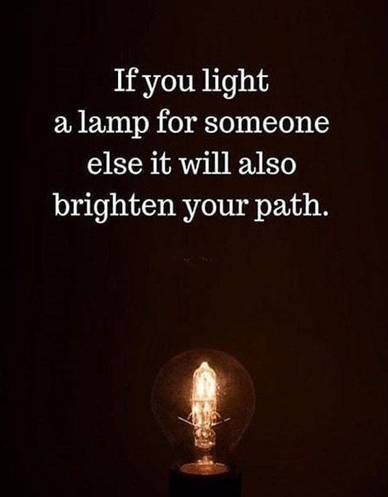 If you light a Lamp for Someone - Best Quotes Ideas