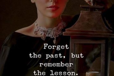 Forget the Past - Unforgettable Past Quotes & Sayings