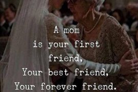 MoM is your Best Friend - Inspirational Mom Quotes