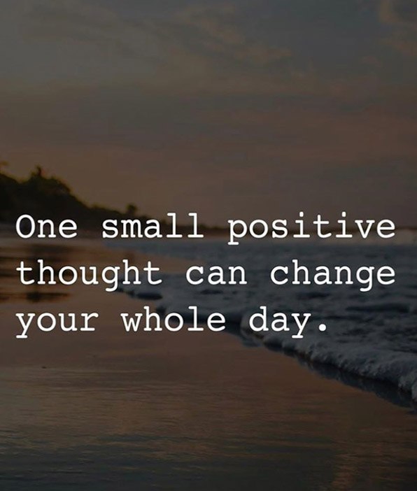Thought can Change your Whole Day - Best Positive Quotes