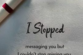 But I could'nt stop Missing You - Best Stop Quotes